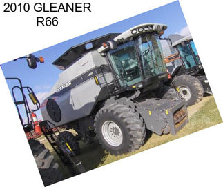 2010 GLEANER R66