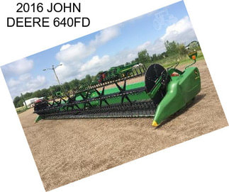 2016 JOHN DEERE 640FD