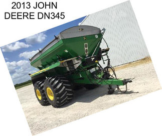 2013 JOHN DEERE DN345