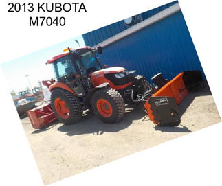 2013 KUBOTA M7040