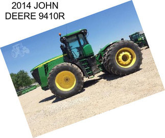 2014 JOHN DEERE 9410R