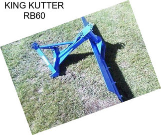 KING KUTTER RB60