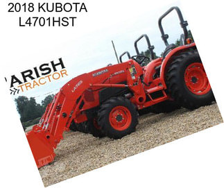 2018 KUBOTA L4701HST