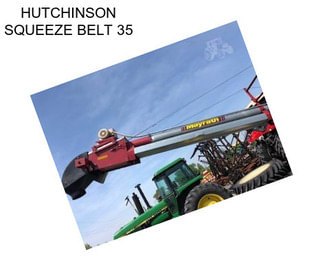 HUTCHINSON SQUEEZE BELT 35