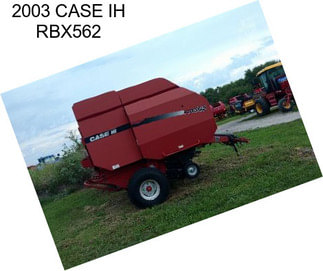 2003 CASE IH RBX562