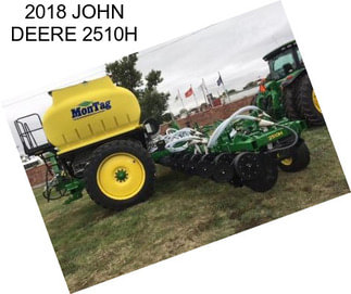 2018 JOHN DEERE 2510H