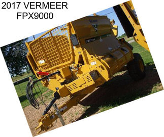 2017 VERMEER FPX9000