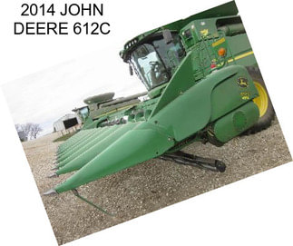 2014 JOHN DEERE 612C