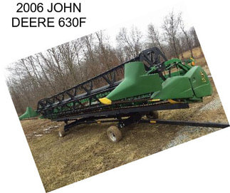 2006 JOHN DEERE 630F