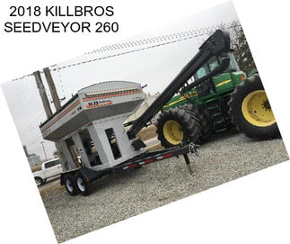 2018 KILLBROS SEEDVEYOR 260