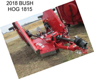 2018 BUSH HOG 1815