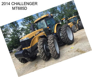 2014 CHALLENGER MT685D