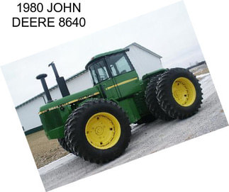 1980 JOHN DEERE 8640