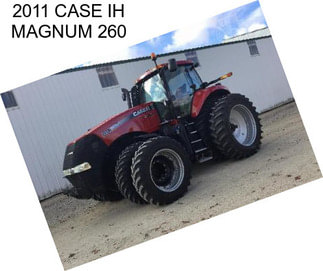 2011 CASE IH MAGNUM 260