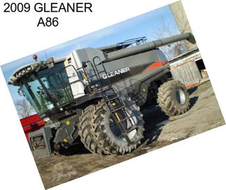 2009 GLEANER A86