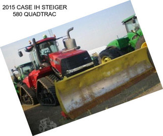 2015 CASE IH STEIGER 580 QUADTRAC