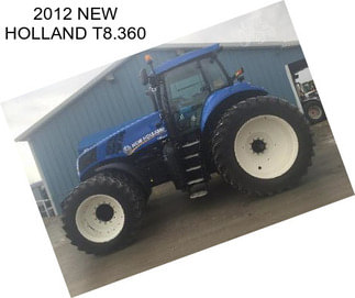 2012 NEW HOLLAND T8.360