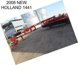 2006 NEW HOLLAND 1441