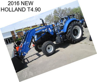 2016 NEW HOLLAND T4.90