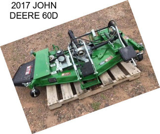 2017 JOHN DEERE 60D