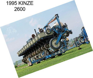 1995 KINZE 2600