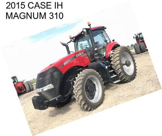 2015 CASE IH MAGNUM 310