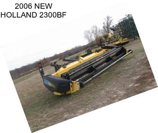 2006 NEW HOLLAND 2300BF