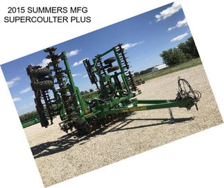 2015 SUMMERS MFG SUPERCOULTER PLUS