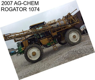 2007 AG-CHEM ROGATOR 1074