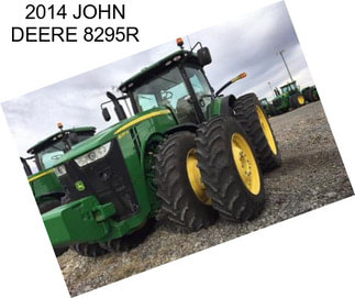 2014 JOHN DEERE 8295R