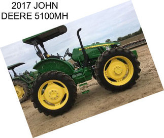 2017 JOHN DEERE 5100MH