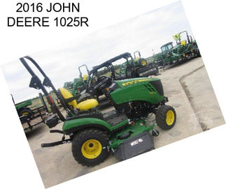 2016 JOHN DEERE 1025R