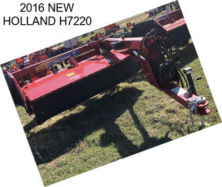 2016 NEW HOLLAND H7220