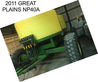 2011 GREAT PLAINS NP40A