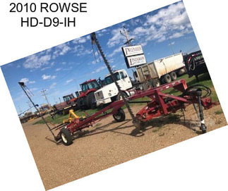 2010 ROWSE HD-D9-IH