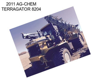 2011 AG-CHEM TERRAGATOR 8204