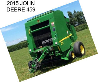 2015 JOHN DEERE 459