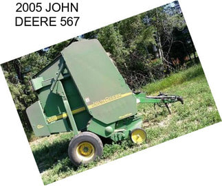 2005 JOHN DEERE 567