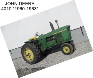 JOHN DEERE 4010 *1960-1963*