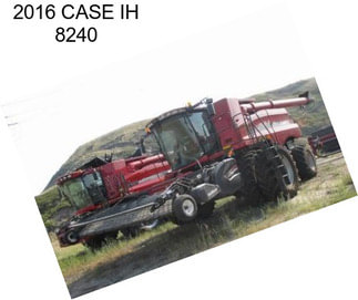 2016 CASE IH 8240