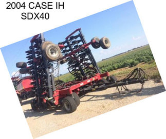 2004 CASE IH SDX40