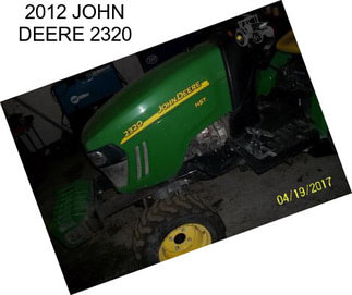 2012 JOHN DEERE 2320