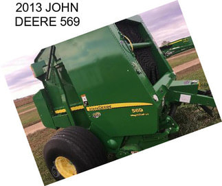 2013 JOHN DEERE 569