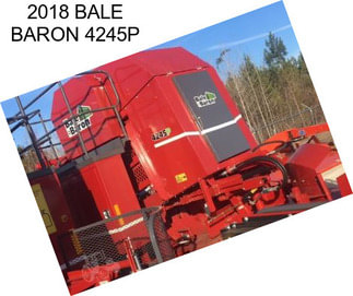 2018 BALE BARON 4245P