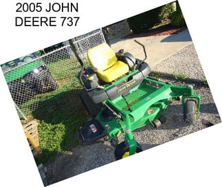 2005 JOHN DEERE 737