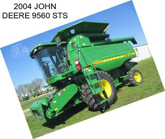 2004 JOHN DEERE 9560 STS