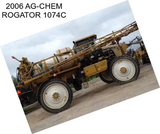 2006 AG-CHEM ROGATOR 1074C