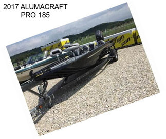 2017 ALUMACRAFT PRO 185