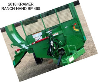2018 KRAMER RANCH-HAND BP 460