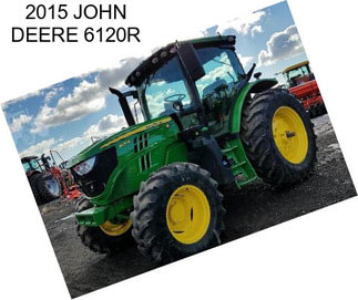 2015 JOHN DEERE 6120R